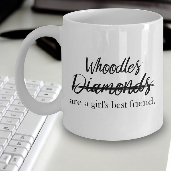 Whoodle Girl Mug - Whoodles not Diamonds Are A Girl's Best Friend - Whoodle Gift - Whoodle Mom - Gift Ideas