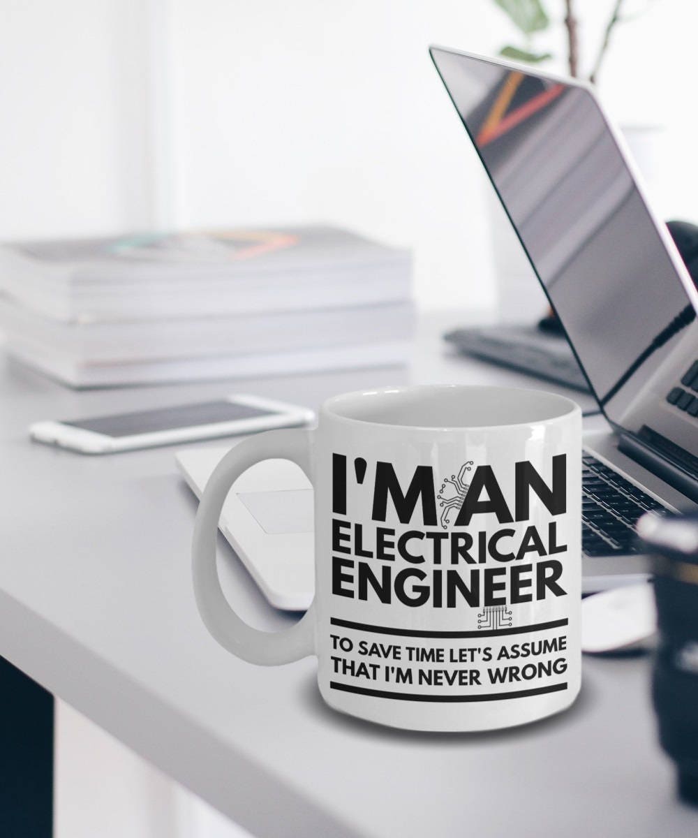 Coffee Cup Mug Travel 11 15 I Am Engineer Save Time Assume I'm Right Always 