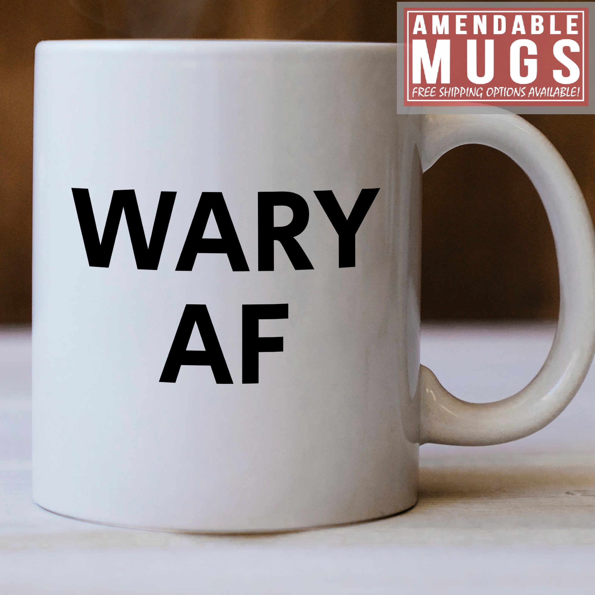 Wary Af Mug Wary Gift Idea This Wary Mug Makes A Great Etsy Wary Af Mug Wary Gift Idea This Wary Mug Makes A Great Etsy