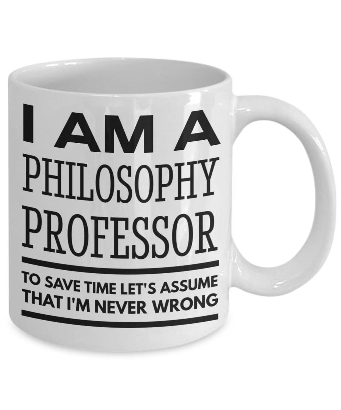 Philosophy Professor Gifts Philosophy Professor Mug I Am A Etsy