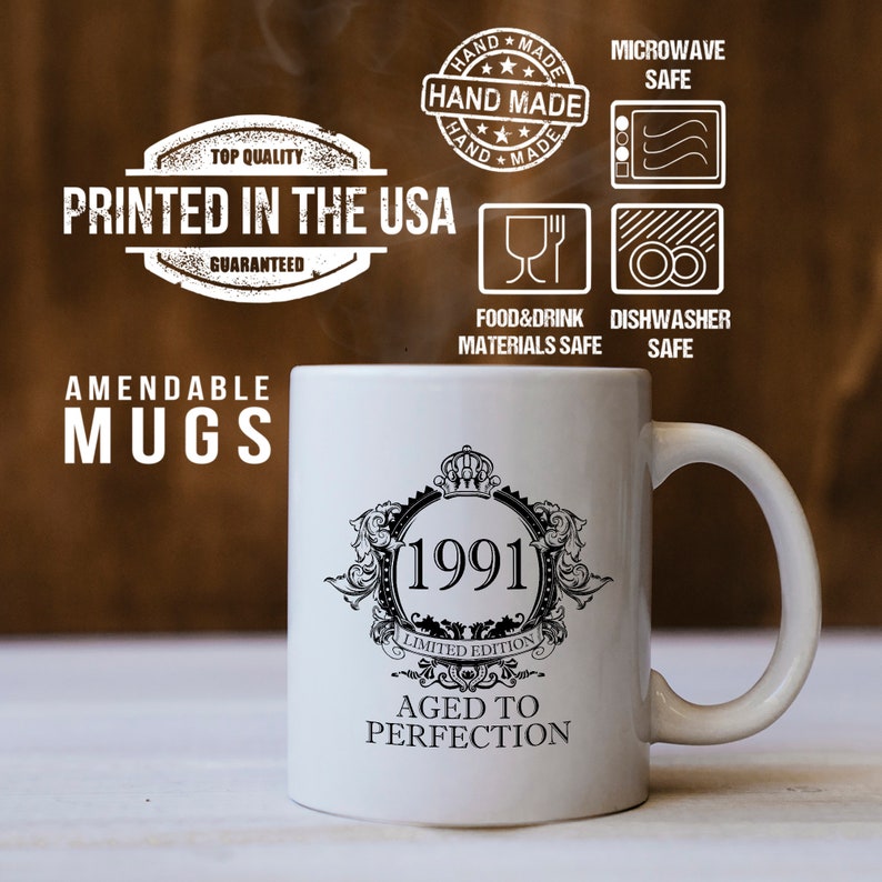 Download Year 1991 Mug 1991 Limited Edition Aged To Perfection Born ...