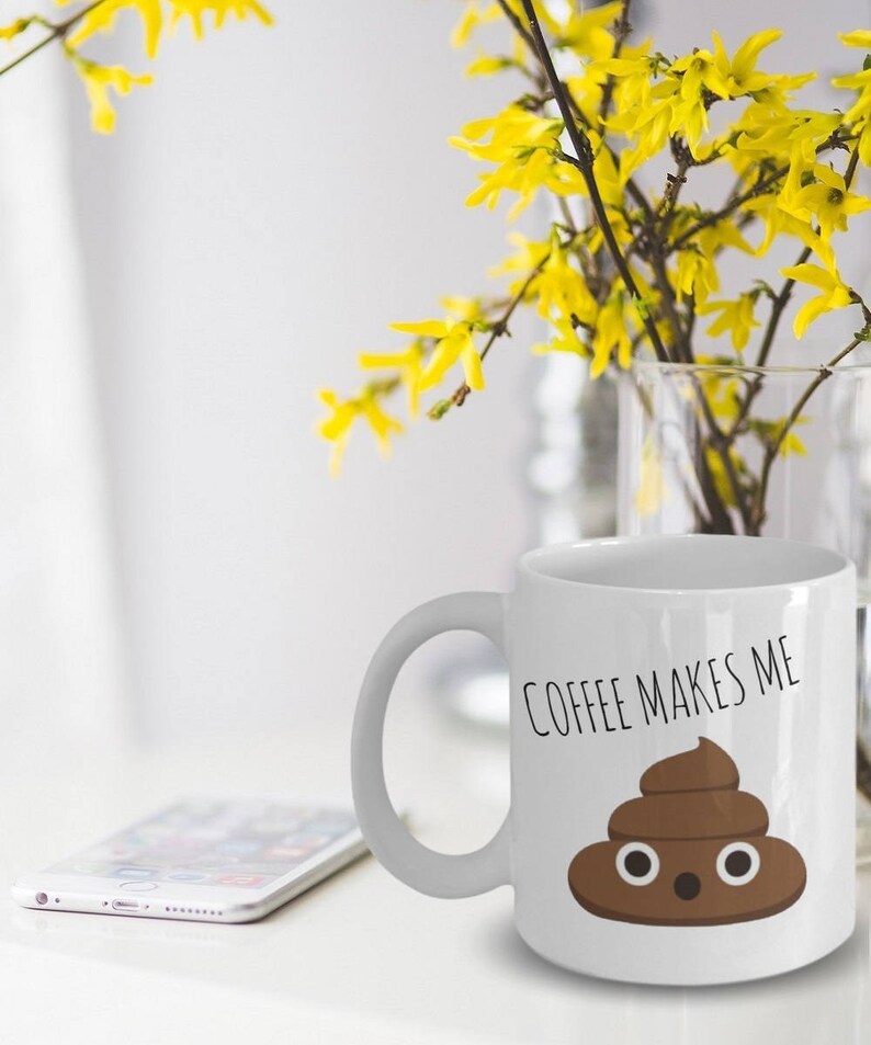 Coffee Makes Me Poop funny Poop Emoji Coffee Mugs Etsy