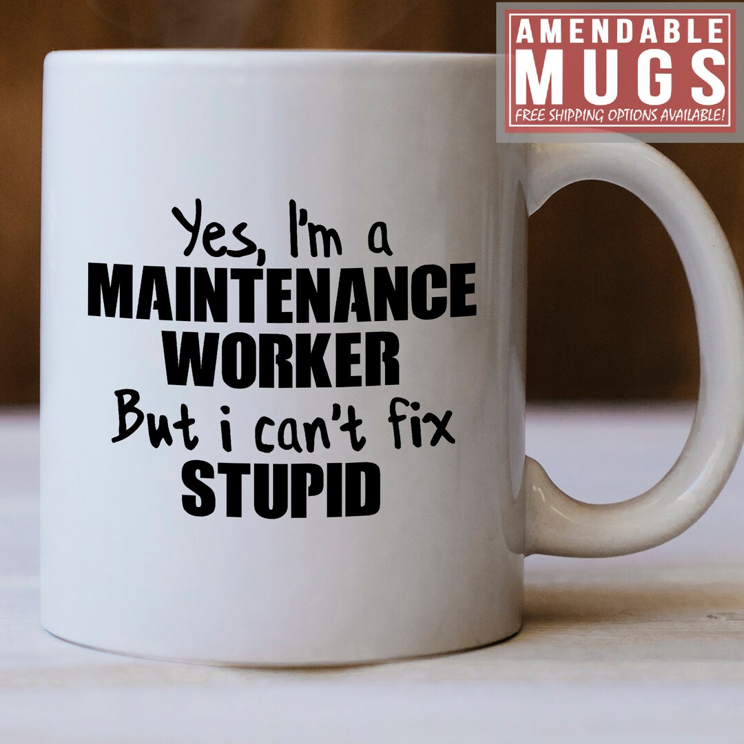 Maintenance Worker Gift, Maintenance Worker Mug, Yes I'm A Maintenance