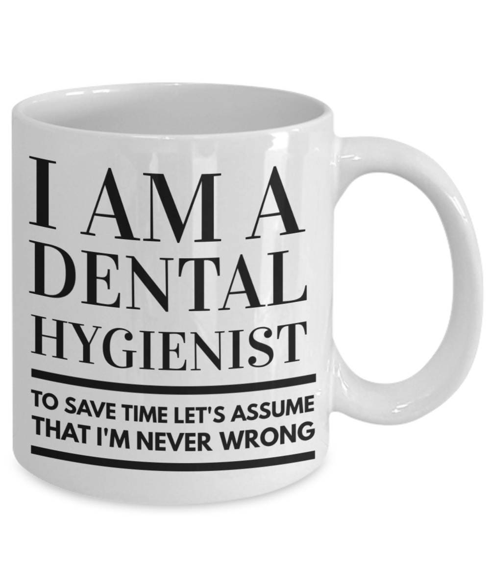 Dental Hygienist Gifts Dental Hygienist Mug I Am A Dental Etsy
