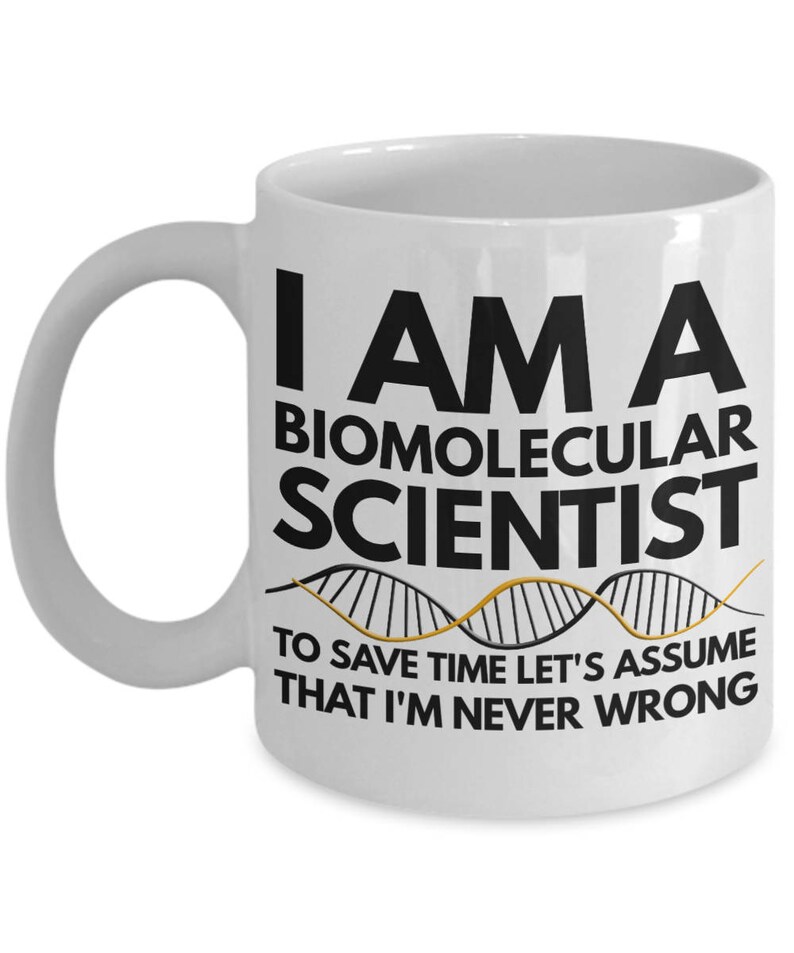 Biomolecular Scientist Mug Biomolecular Scientist Gift I Etsy