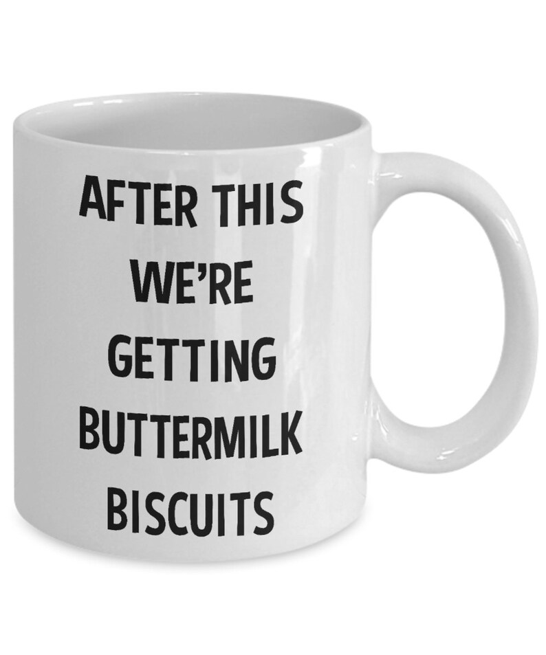 Buttermilk Biscuits Mug After This We're Getting Etsy