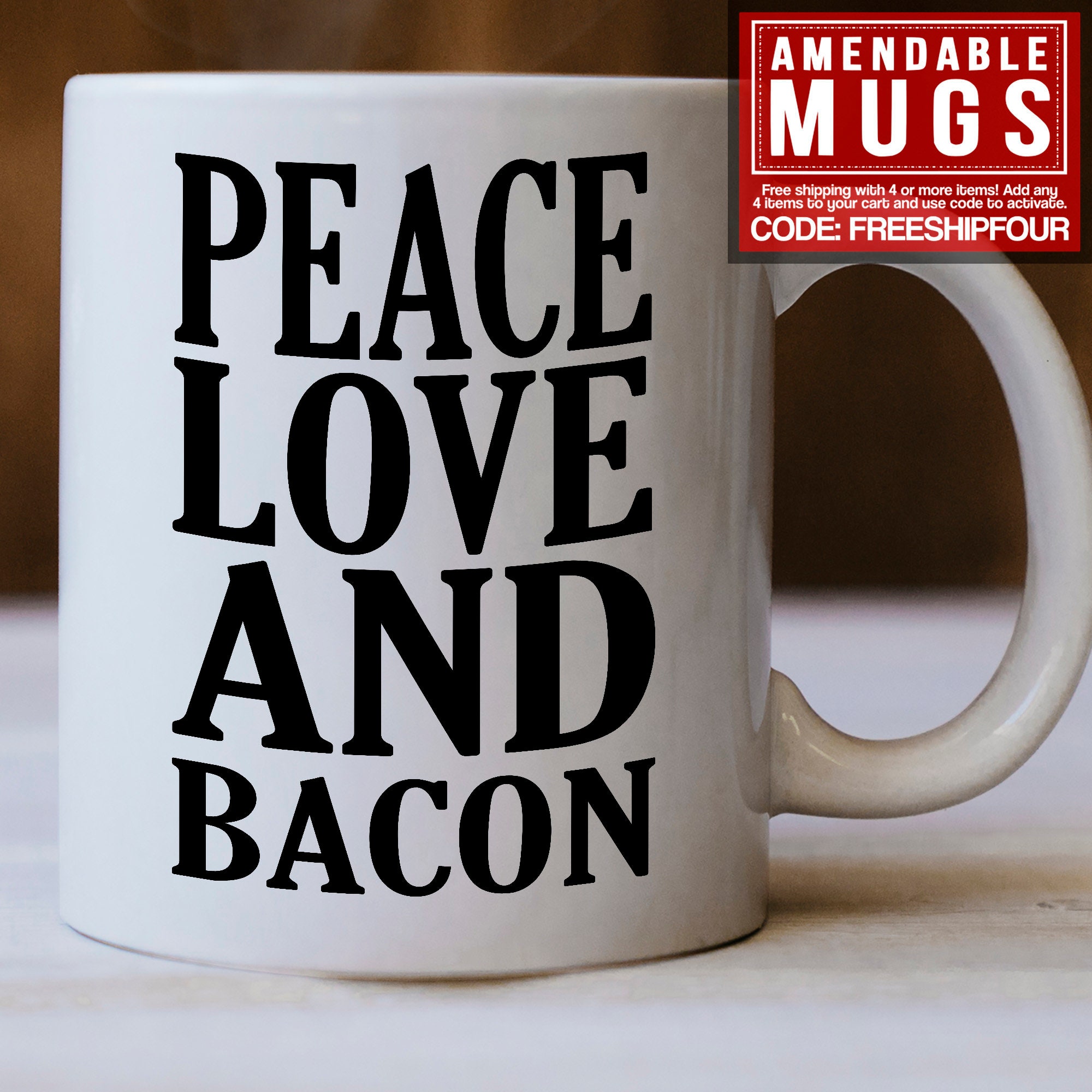 Peace, Love & Bacon