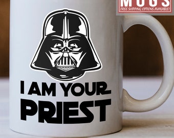 I Am Your Priest Mug - Funny Priest Mug - For Priest - Priest Coffee Mug - Darth Vader Priest Gift