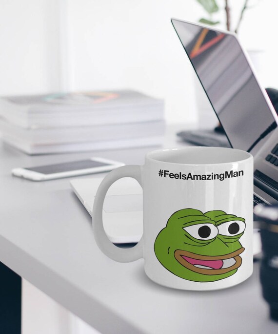 Pepe Mug Pepe Gifts Feels Good Man Mug From Etsy