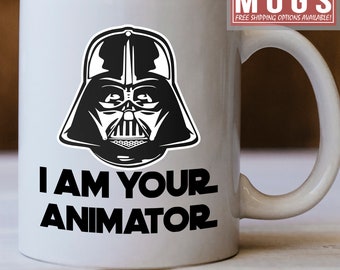 I Am Your Animator Mug - Funny Animator Mug - Gift For Animator - Animator Coffee Mug - Darth Vader Animator Gift