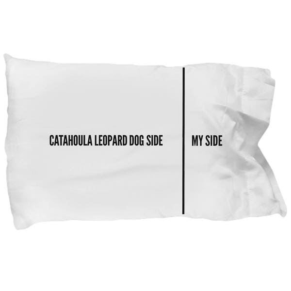 Catahoula Leopard Dog Pillow Case - Funny Catahoula Leopard Dog Pillowcase - Catahoula Leopard Dog Gifts -Catahoula Leopard Dog Side My Side