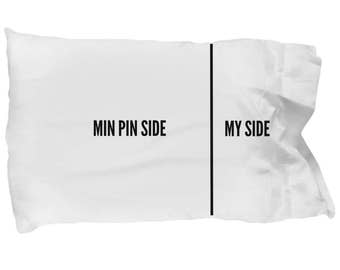 Min Pin Pillowcase - Funny Min Pin Pillow Case - Min Pin Gifts - Min Pin Dog Side My Side