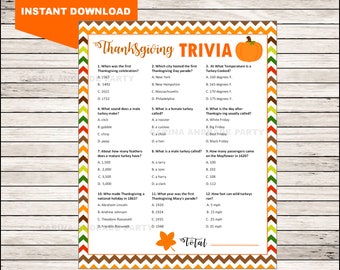 May include: A Thanksgiving trivia game sheet featuring an orange pumpkin graphic, a chevron border in orange, brown, and green, and twelve multiple-choice questions about the holiday. The text includes "Thanksgiving TRIVIA" and "Total".