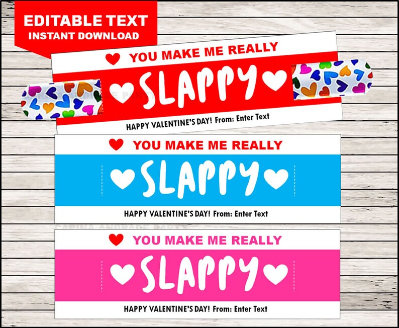 You Make Me Slappy, Slap Bracelet Valentine, You Make Me Really Slappy ...