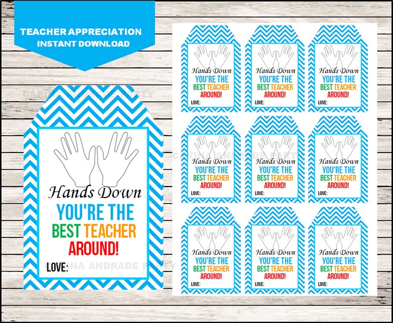 Hands Down Teacher Appreciation Gift tags instant download Etsy