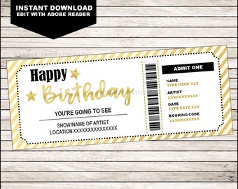 May include: A printable birthday ticket with a gold and white striped background. The ticket says "Happy Birthday" in gold lettering and "You're going to see" followed by a space for the name of the show and location. The ticket also has a section for the name, artist, date, and booking code.
