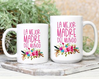 Spanish Mothers Day Gift, Spanish Mug for Mom, La Mejor Madre, Mothers Day Gift Spanish, Boyfriends Mom Gift Spanish