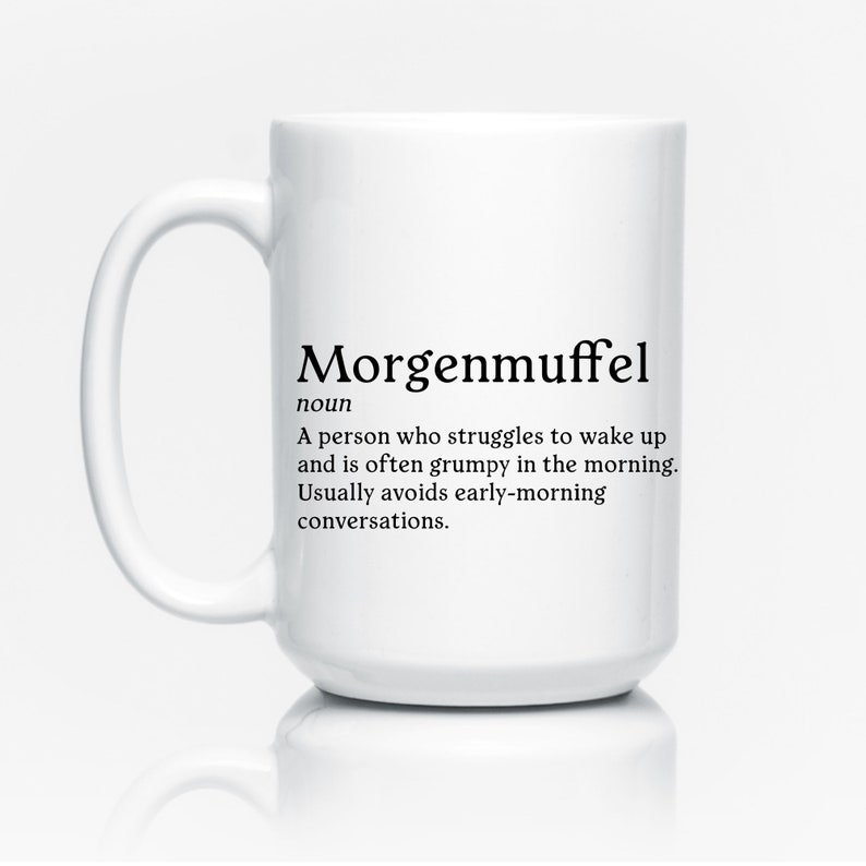 Morgenmuffel definition, German definition, Funny german coffee mug image 1