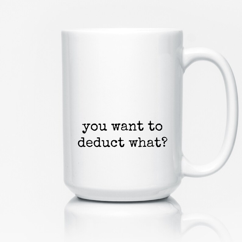 Funny Accounting mug, Accountant gift, CPA Mug, Taxes, Deduction Humor, Accounting Humor, Coworker Mug, Tax Accountant Coffee Cup bild 2