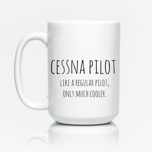 Cessna Pilot coffee mug, Pilot gifts for Men, Pilot Gifts for Women, Gift for Pilot, Cessna Plane, Pilot Gift Ideas, Flight School