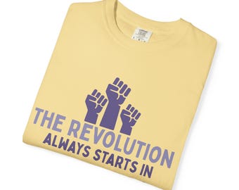 Revolutionen börjar alltid i Minneapolis - Minnesota Ice Out Protest T-shirt, social rättvisa, mänskliga rättigheter T-shirt Unisex plaggfärgad T-shirt