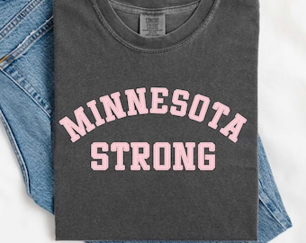 ミネソタ・ストロングTシャツ、ミネソタ抗議活動、ICE Out MN、ミネソタ州の誇り、コミュニティ支援、レジスタンスシャツ
