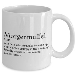 Morgenmuffel definition, German definition, Funny german coffee mug image 3