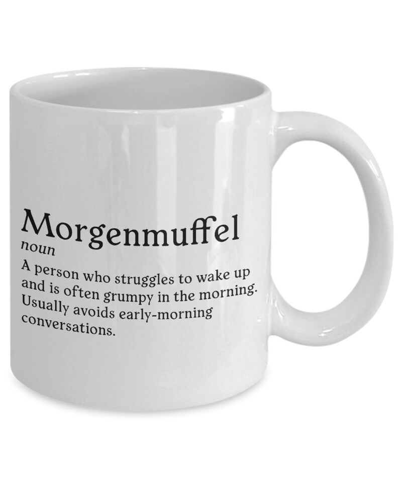 Morgenmuffel definition, German definition, Funny german coffee mug image 3