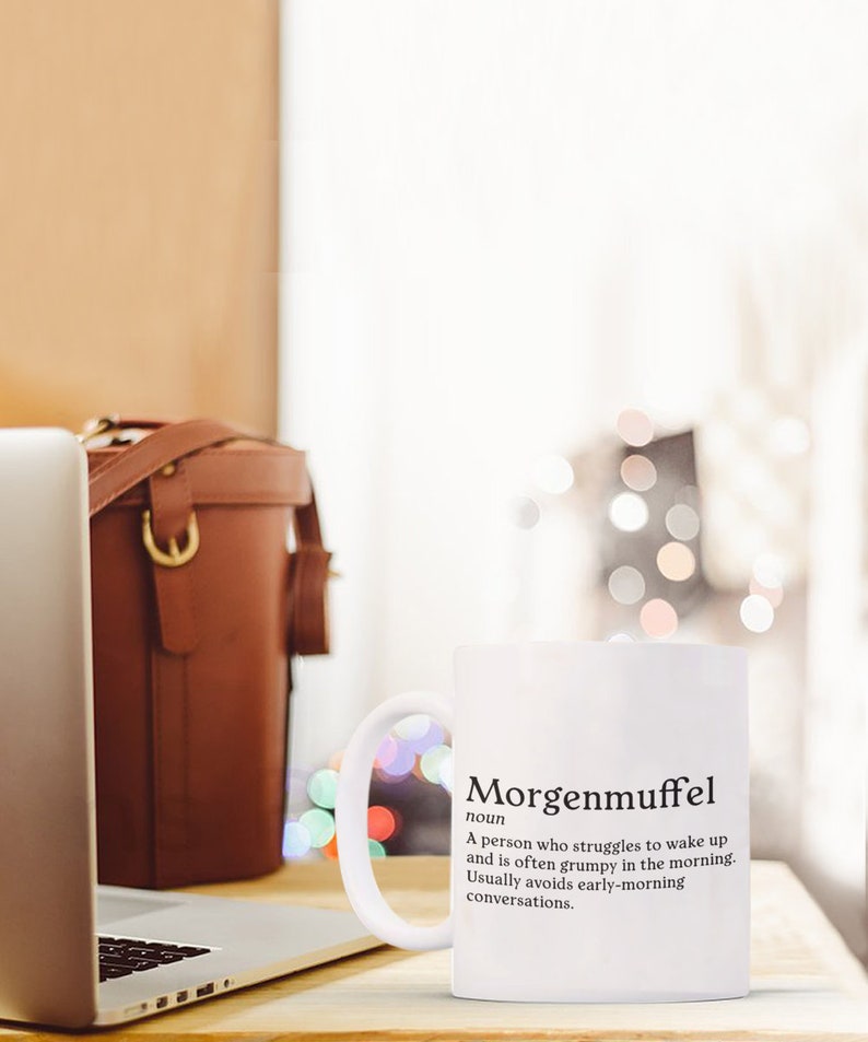 Morgenmuffel definition, German definition, Funny german coffee mug image 5