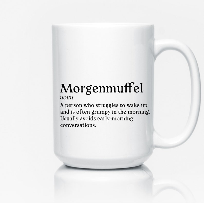 Morgenmuffel definition, German definition, Funny german coffee mug image 2