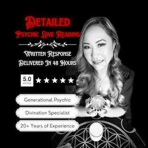 May include: A woman with long dark hair is holding a crystal ball. The text on the image reads "DETAILED PSYCHIC LOVE READING WRITTEN RESPONSE DELIVERED IN 48 HOURS 5.0 RATING Generational Psychic Divination Specialist 20+ Years of Experience"