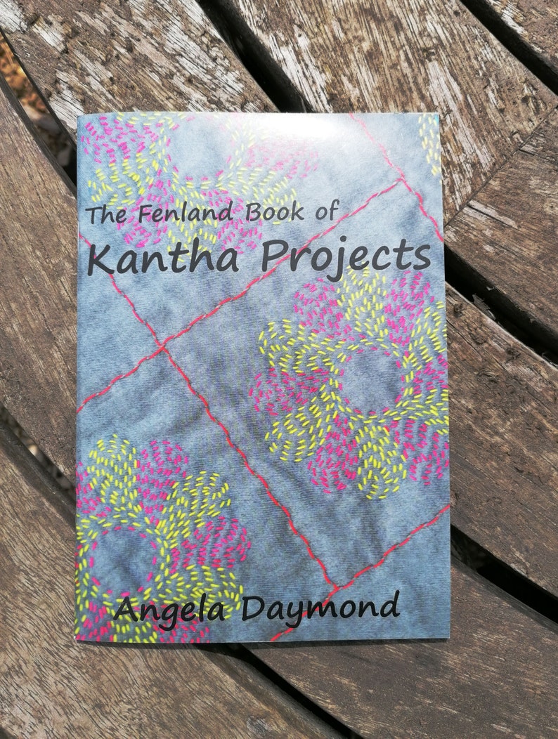 The Fenland Book of Kantha Projects 11 Kantha Embroidery/quilting