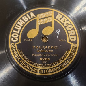 Vintage Record 78 RPM - Traumerei-Victor Sorlin & Scherzo-Arthur Bergh - Columbia Record - A204
