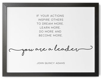 Inspirational Leadership Quote Printable | If Your Actions Inspire Others | Boss Mentor Gift