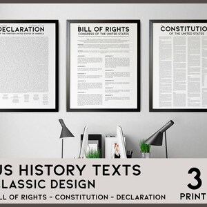 May include: Three framed prints of historical documents: The Declaration of Independence, the Bill of Rights, and the Constitution of the United States. The prints are in black frames with white backgrounds. The text "US HISTORY TEXTS CLASSIC DESIGN" is at the bottom.