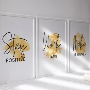Restez positif, lot de 3 oeuvres d'art murales de bureau inspirantes, ensemble à imprimer pour le bureau à domicile, ensemble Work Hard Make It Happen, imprimé or jaune /01