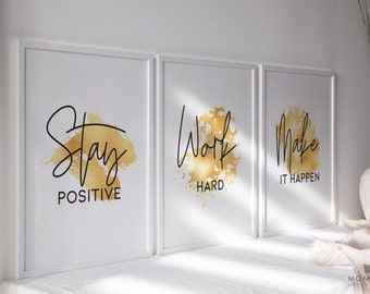 Stay Positive Office Set of 3, Inspirational Office Wall Art, Home Office Printable Set, Work Hard Make It Happen Set, Yellow Gold Print /01