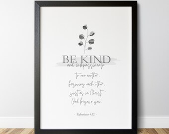 Ephesians 4:32 Bible Verse, Be Kind Printable, Bible Verse Printable Wall Art, Modern Verse Print, Scripture Wall Art, Christian Decor /01