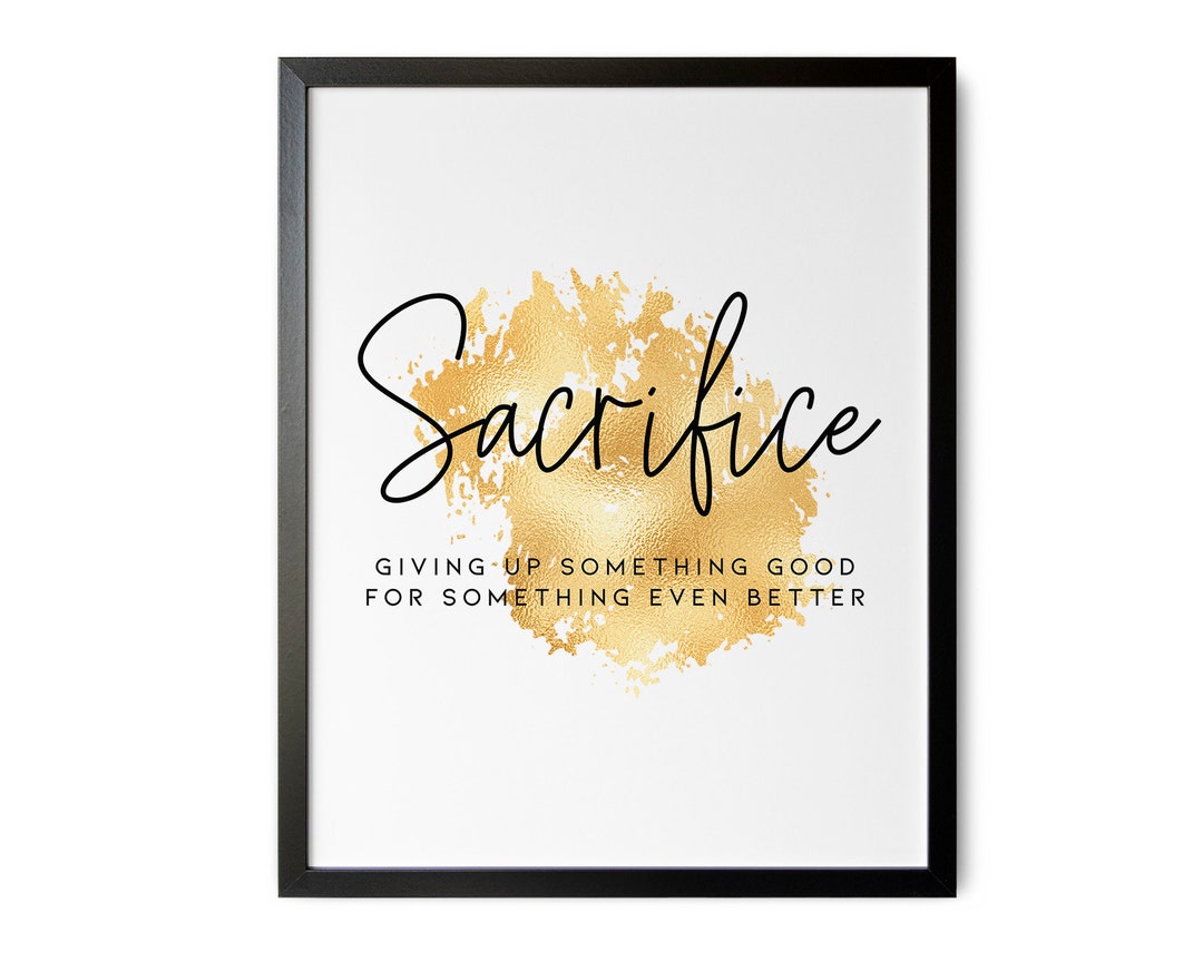 Sacrifice Definition Print, Success Quotes, Golden Office Wall Art