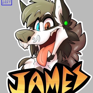 May include: A cartoon wolf with brown, white and grey fur, blue and brown eyes, and a green earring. The wolf is sticking its tongue out and has a big smile. The wolf's name, "JAMES", is written in large, yellow letters below the wolf's head.