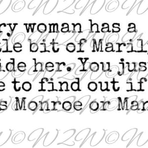 Ogni donna ha un po' di Marilyn dentro di sé. Devi solo scoprire se si tratta di Monroe o Manson Instant Digital Download Svg Png Jpg Cricu