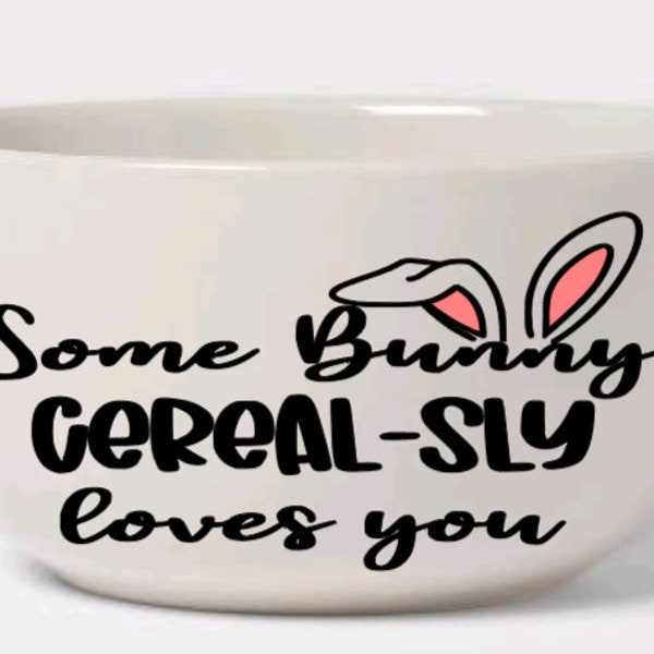 Some Bunny Cereal-Sly Loves You Svg Png Jpg Instant Digital Download Easter Kids Children Breakfast Bunny Ears