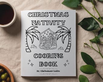Nativity Christmas Coloring Book • Printable Coloring Pages • Jesus' Birth, Mary, Joseph, Manger Scene •