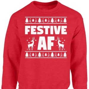 Ugly Christmas Sweater Festive AF Unisex Sweatshirt