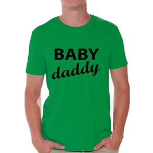 Baby Daddy Shirt T shirt Tops Father To Be New Dad Fathers Day Gift Baby Shower Gift for Him