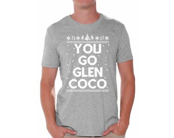 Merry Christmas Shirt Tee You Go Glen Coco Xmas Holidays Top for Men