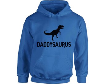 Daddysaurus Funny Hoodie  Hooded Sweatshirt Daddy Saurus Dinosaur Cool Gift for Dad Fathers Day