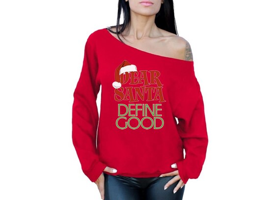dear santa define good sweater