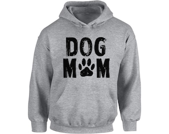 Hund Mom Hoodie Hundepfote Kapuzen-Sweatshirt Geschenk für Mama Hund Mom Zitat Mutter für Hunde Geschenke für Sie