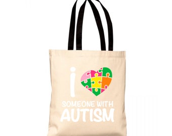 Autism Awareness Budget Tote B150 Women Men Cotton Shopper I Love Someone With Autism Graphic Print Unisex Autism Bags